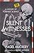 Silent Witnesses