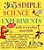 365 Simple Science Experiments with Everyday Materials