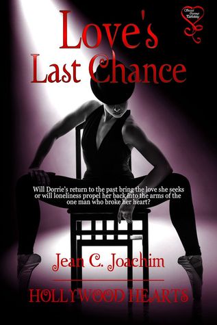 Love's Last Chance (Hollywood Hearts, #5)
