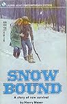 Snow Bound by Harry Mazer