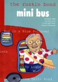 The Ruskin Bond Mini Bus