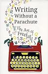 Writing Without a Parachute by Barbara Turner-Vesselago