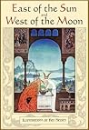 East of the Sun and West of the Moon by Peter Christen Asbjørnsen