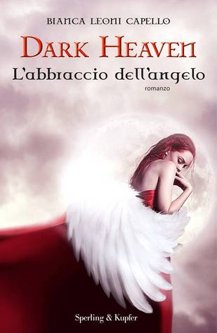 Dark Heaven: L'abbraccio dell'angelo