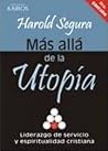Más allá de la utopía: liderazgo de servicio y espiritualidad cristiana Más allá de la utopía: liderazgo de servicio y espiritualidad cristiana