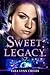 Sweet Legacy (Medusa Girls,...