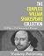 The Complete William Shakespeare Collection by William Shakespeare The Complete William Shakespeare Collection by William Shakespeare