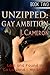 Unzipped: Gay Ambition Lost...