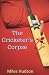 The Cricketer's Corpse