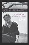 Anaïs Nin: The Last Days
