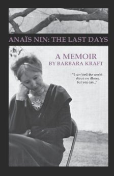 Anaïs Nin: The Last Days (Paperback)