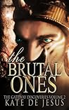 The Brutal Ones