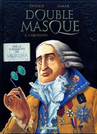 L'archifou (Double masque Tome #3)