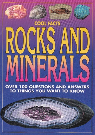 Rocks and Minerals: Over 100 Questions and Answers to Things You Want to Know (Paperback)