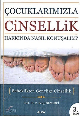 Çocuklarımıza Cinsellik Hakkında Nasıl Konuşalım? (Paperback)