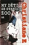 My děti ze stanice ZOO by Christiane V. Felscherinow