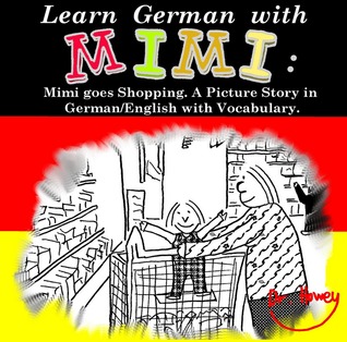 Learn German with Mimi: Mimi Goes Shopping