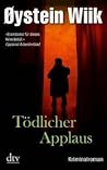 Tödlicher Applaus