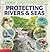 Protecting Rivers & Seas (Usborne Conservation Guides)
