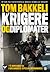 Krigere og diplomater: På innsiden av Forsvarets spesialkommando