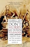 Don't Hurry Me Down to Hades by Susannah Ural