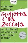 Giulietta è 'na zoccola. Gli striscioni più esilaranti degli ... by Cristiano Militello