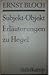 Subjekt - Objekt: Erläuterungen zu Hegel (Ernst Bloch Gesamtausgabe, #8)
