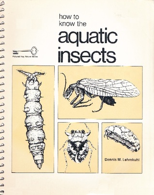How to Know the Aquatic Insects