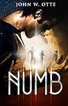 Numb by John W. Otte Numb by John W. Otte