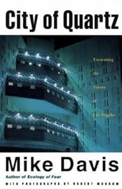 City of Quartz: Excavating the Future in Los Angeles