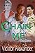 Chain Me by Vicktor Alexander