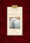 Patriarchs and Pr...