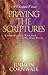 Praying the Scriptures: Com...