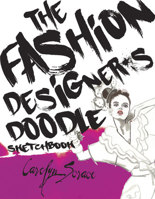 The Fashion Designer's Doodle Sketchbook (Paperback)