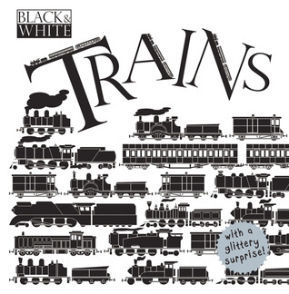 Black & White: Trains (Board Book)