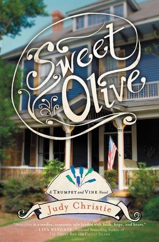 Sweet Olive (Trumpet & Vine, #1)