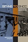 From Sit-Ins to SNCC: The Student Civil Rights Movement in the 1960s