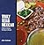 Truly Texas Mexican: A Native Culinary Heritage in Recipes (Grover E. Murray Studies in the American Southwest)