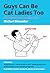 Guys Can Be Cat Ladies Too: A Guidebook for Men and Their Cats