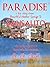 Paradise 3: A Love Story from Harbor Springs to Sausalito