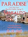 Paradise 3: A Love Story from Harbor Springs to Sausalito