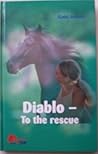Diablo: To the Rescue (Diablo, #2)
