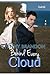 Behind Every Cloud