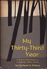 My Thirty-Third Year: A priest's experience in a Russian work camp
