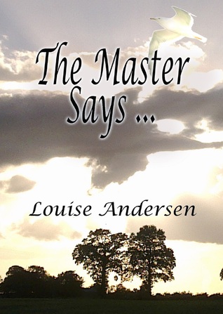 The Master says... (Light, Life & Magic, #2)