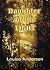 Daughter of the Light (Light, Life & Magic, #1)