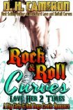 Love Her 2 Times (Rock & Roll Curves, #2)