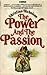 The Power and the Passion