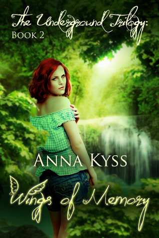 Wings of Memory (Underground, #2)