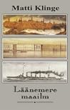 Läänemere maailm by Matti Klinge